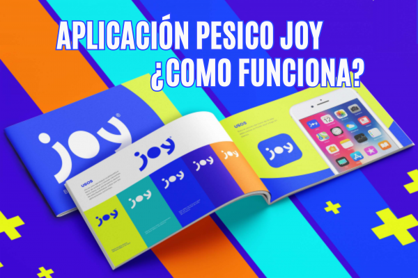 Aplicación Pesico Joy: Cómo funciona | Descubra Aquí