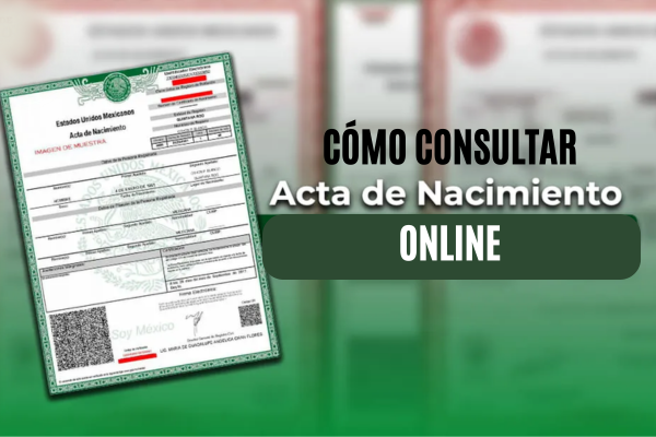 Cómo Consultar Acta de Nacimiento Online en México