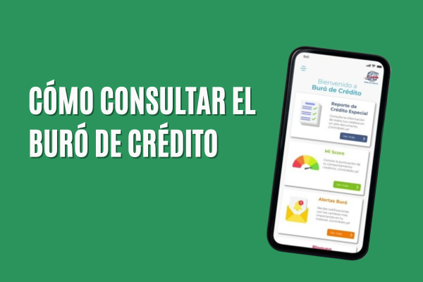 Cómo Consultar el Buró de Crédito Gratis: Una Guía Completa